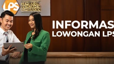 Lembaga Penjamin Simpanan Buka Lowongan Kerja, Ini Posisinya