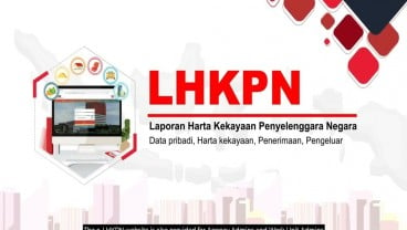 OPINI : LHKPN dan Sanksi Pejabat BUMN