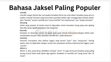 50 Bahasa Jaksel dan Artinya untuk Permudah Kamu Bersosialisasi