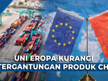 Uni Eropa Dilema! Keluhkan Hubungan Dagang dengan China, Tapi Tetap Transaksi