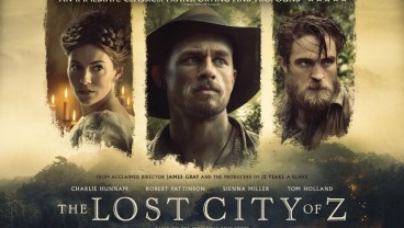 Sinopsis Film The Lost City of Z: Film yang Diangkat Dari Kisah Nyata