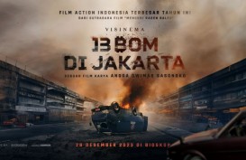 Fakta Menarik 13 Bom di Jakarta: Adegan Ledakan Asli, Nihil CGI
