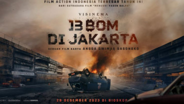 Fakta Menarik 13 Bom di Jakarta: Adegan Ledakan Asli, Nihil CGI