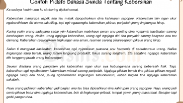 3 Contoh Pidato Bahasa Sunda Tentang Bersyukur hingga Kebersihan