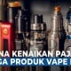 Pajak Rokok Elektrik Berlaku, Pengusaha Keberatan?