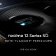 realme 12 Series 5G Dilengkapi Telefoto Periskop Flagship, Punya 4 Keunggulan