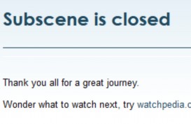 Goodbye Subscene, Situs Download Subtitle Film Ini Resmi Ditutup