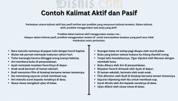Contoh dan Perbedaan Kalimat Aktif dan Pasif dan Pengertiannya