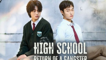 Sinopsis High School Return of a Gangster