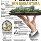 PEMBANGUNAN IBU KOTA : Tebar Pesona IKN Nusantara