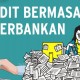 Ikhtiar Sederet Bank Keluar dari Zona Kredit Bermasalah (NPL) Tinggi