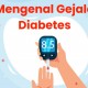 Masyarakat Diminta Deteksi Dini Diabetes