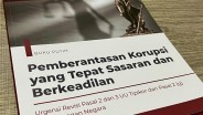 Ini Alasan Ahli Hukum Ajukan Judicial Review Pasal 2 dan 3 UU Tipikor