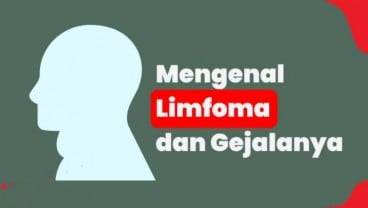 Punya Gejala Mirip, Kenali Bedanya Tuberkulosis dan Kanker Limfoma