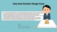 25 Kata-kata Pamitan Resign Kerja via WhatsApp yang Baik dan Sopan