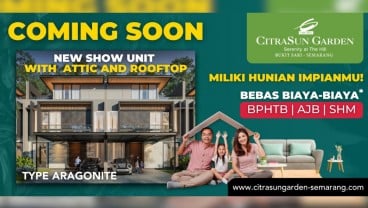 Coming Soon! Citrasun Garden Semarang luncurkan New Show Unit