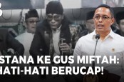 Gus Miftah Kena Tegur Prabowo Imbas Olokan Penjual Es Teh