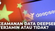 VIDEO: Korsel Tuding DeepSeek Sedot Data Pribadi Pengguna Besar-besaran