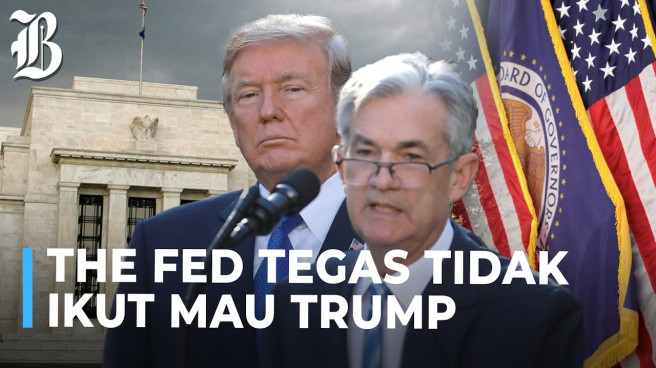 Tarik Ulur Trump Geser Powell dari The Fed