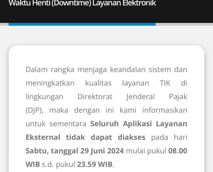 Pengumuman pemeliharaan sistem DJP Kemenkeu. / dok. Ditjen Pajak