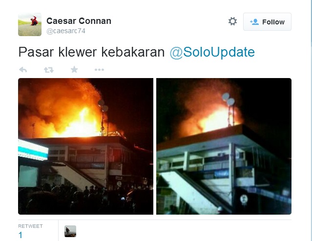 PASAR KLEWER KEBAKARAN: 700 Kios Terbakar (Kronologi dan Foto)