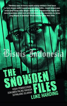 Ayo Koleksi The Snowden Files & Buku lain dari Bisnis Indonesia Book Publishing