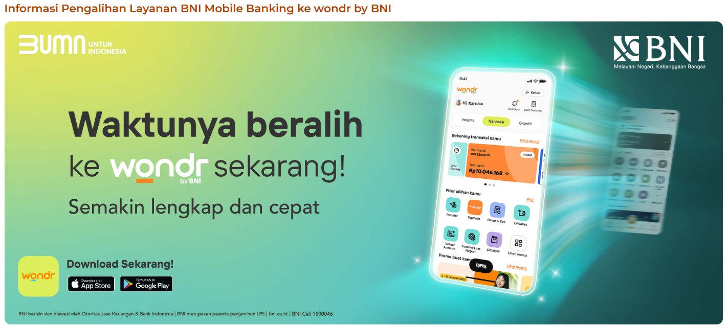 BNI Bakal Batasi Mobile Banking mulai 17 Juli 2025, Nasabah Diimbau Beralih ke Wondr