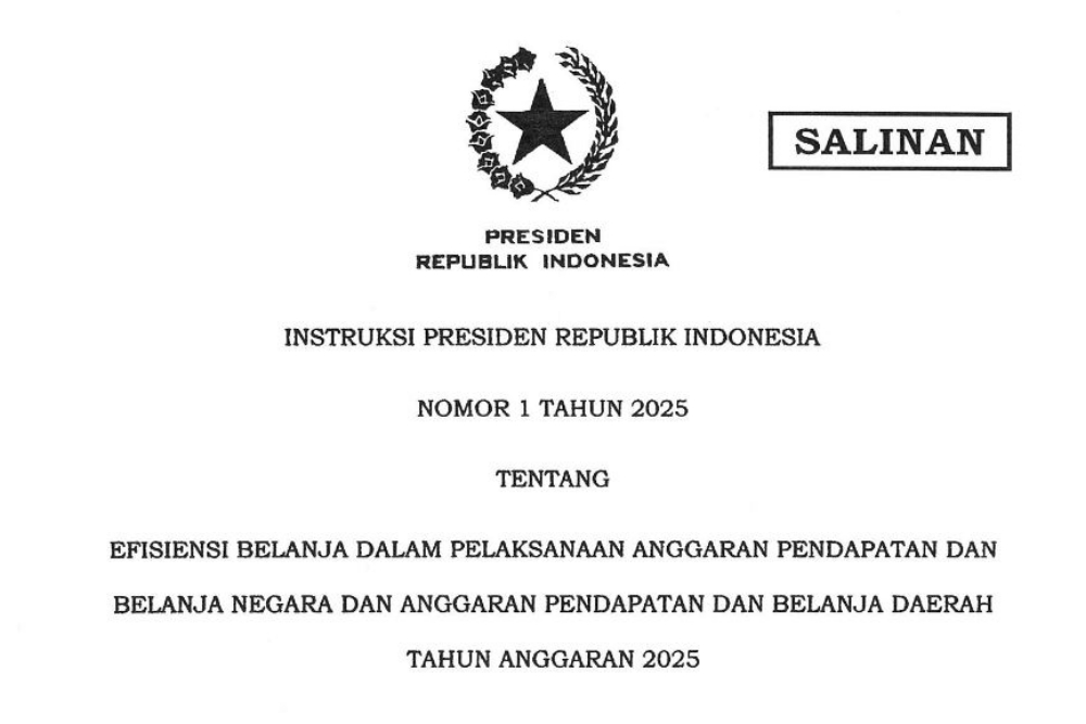 Inpres 1/2025 tentang Efisiensi Belanja dalam Pelaksanaan APBN dan APBD Tahun Anggaran 2025.